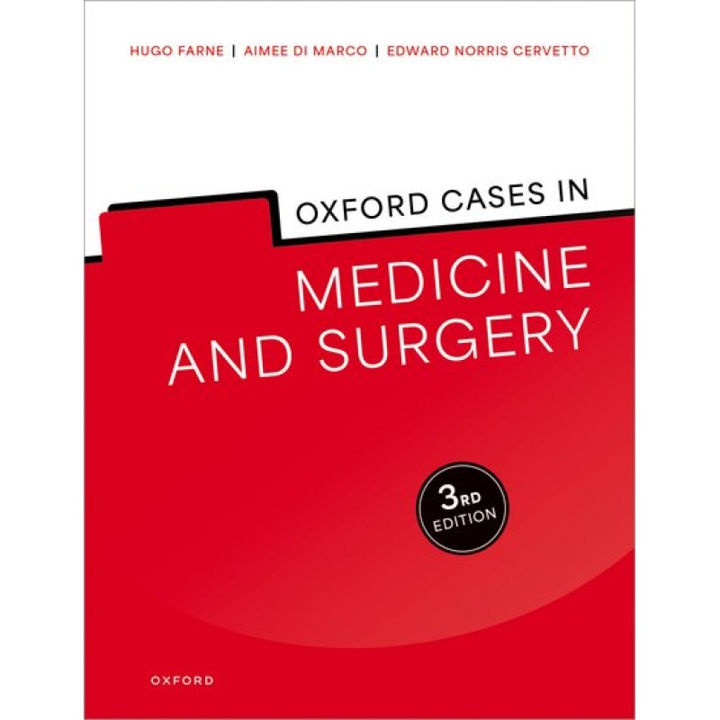  Oxford Cases in Medicine and Surgery Third Edition