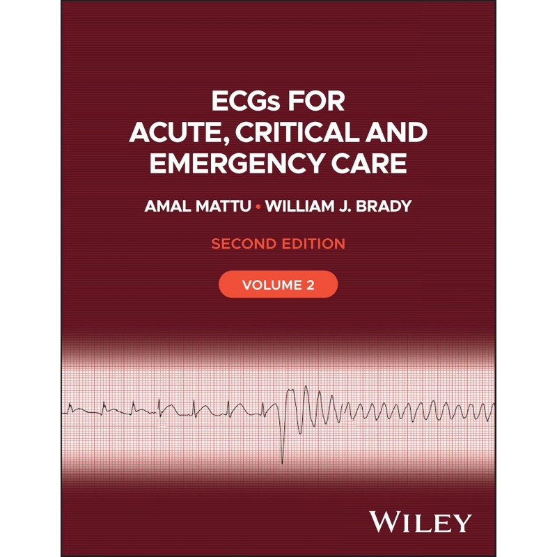 ECGs for Acute, Critical and Emergency Care, Volume 2, 20th Anniversary, 2nd Edition