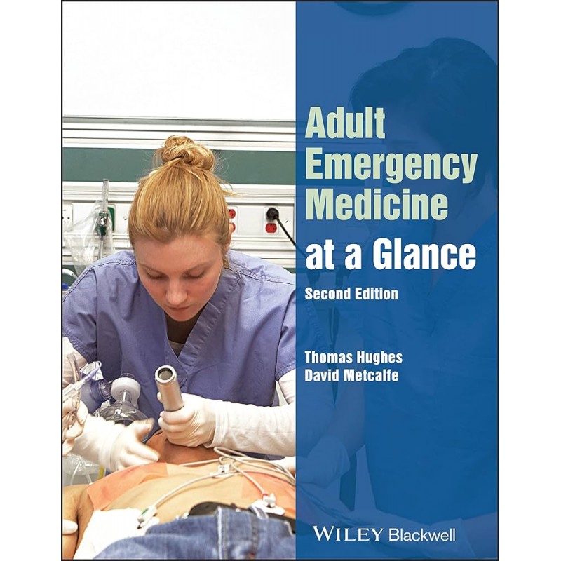 Adult Emergency Medicine at a Glance, 2nd Edition