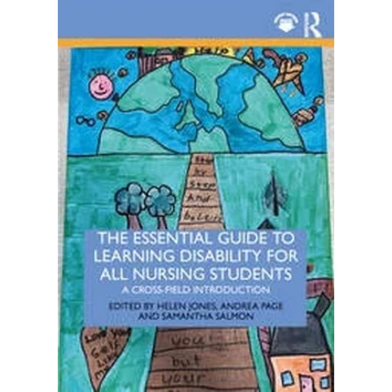  An Essential Guide to Caring for People With a Learning Disability and Autistic People Enabling a Cross-Field Approach.?  1st Edition