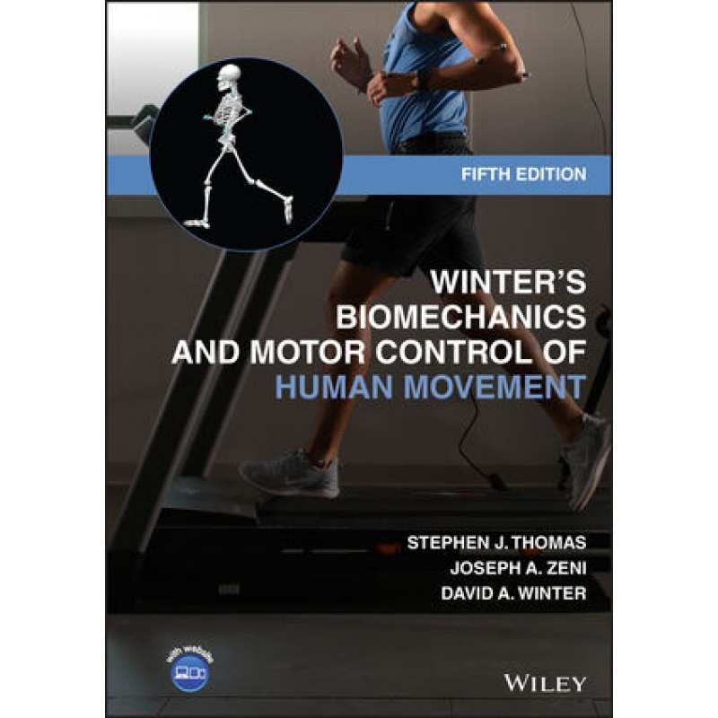 Winter’s Biomechanics and Motor Control of Human Movement, 5th Edition