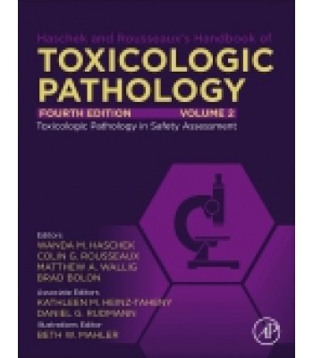 Haschek and Rousseaux's Handbook of Toxicologic Pathology, Volume 2, 4th Edition