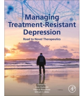Managing Treatment-Resistant Depression: Road to Novel Therapeutics