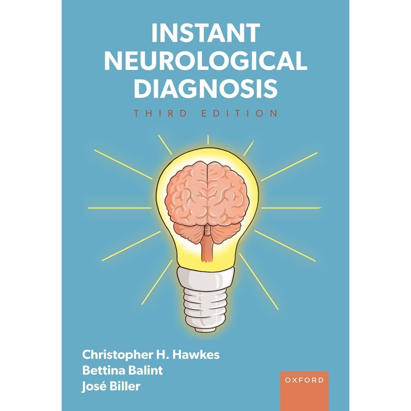 Instant Neurological Diagnosis Third Edition