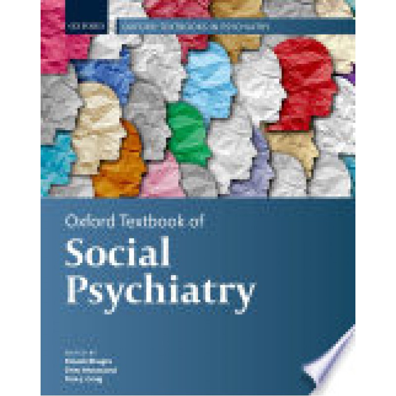 Oxford Textbook of Social Psychiatry