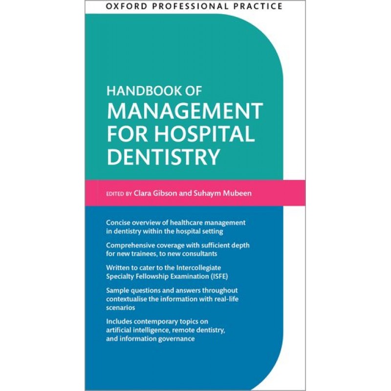  Oxford Professional Practice: Handbook of Management for Hospital Dentistry