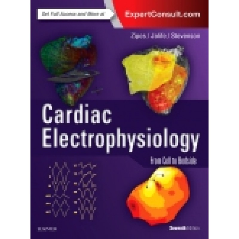 Cardiac Electrophysiology: From Cell to Bedside, 7th Edition