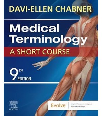 Medical Terminology: A Short Course, 9th Edition