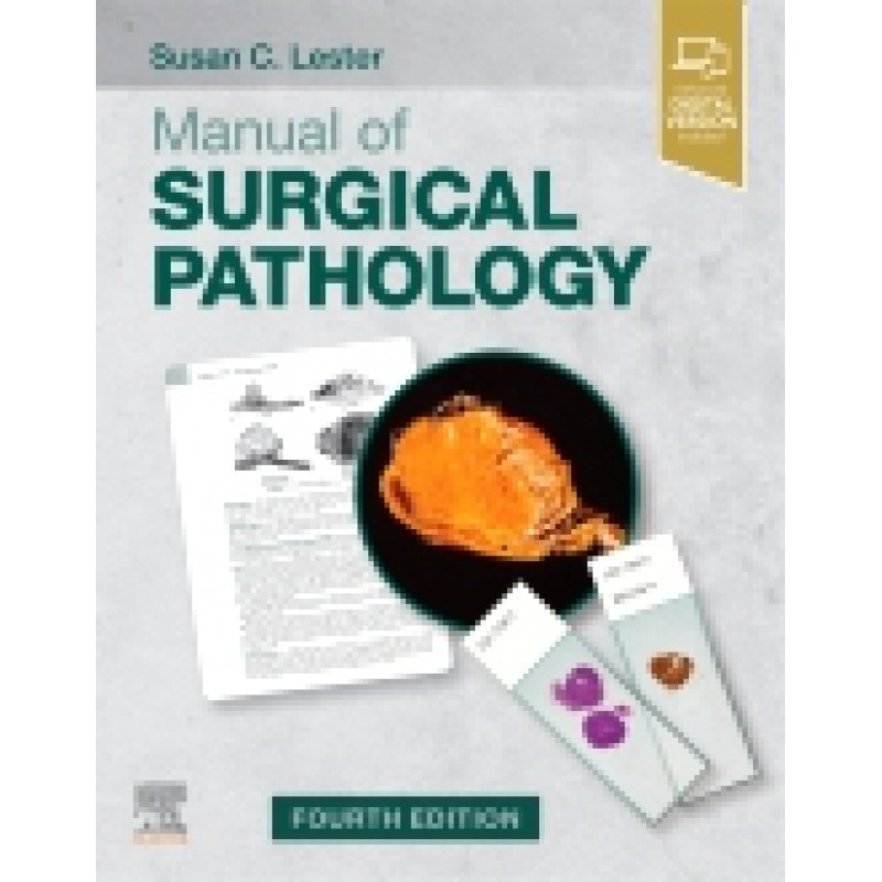 Manual of Surgical Pathology by Lester, 4th Edition