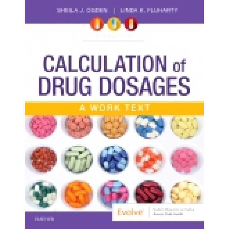 Calculation of Drug Dosages, 11th Edition