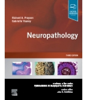 Neuropathology, 3rd Edition (A Volume in the Series: Foundations in Diagnostic Pathology)