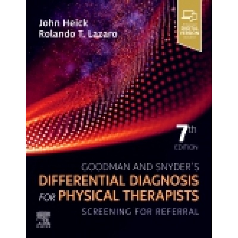 Goodman and Snyder’s Differential Diagnosis for Physical Therapists: Screening for Referral, 7th Edition