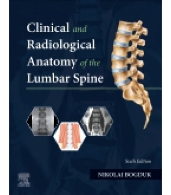 Clinical and Radiological Anatomy of the Lumbar Spine, 6th Edition