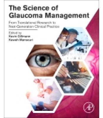 The Science of Glaucoma Management