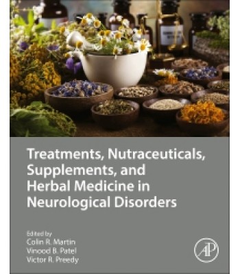 Treatments, Nutraceuticals, Supplements, and Herbal Medicine in Neurological Disorders