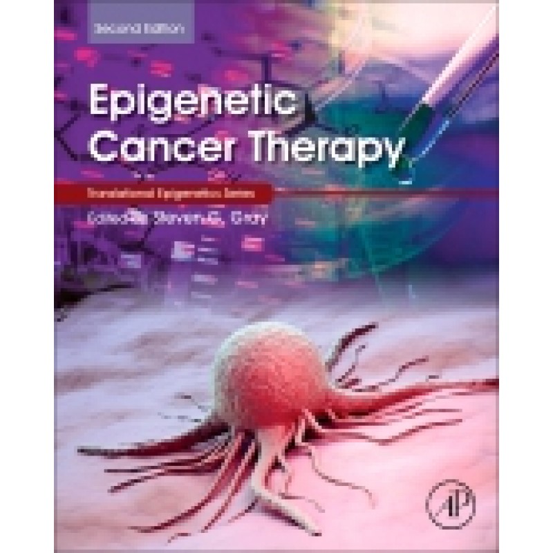 Epigenetic Cancer Therapy, 2nd Edition