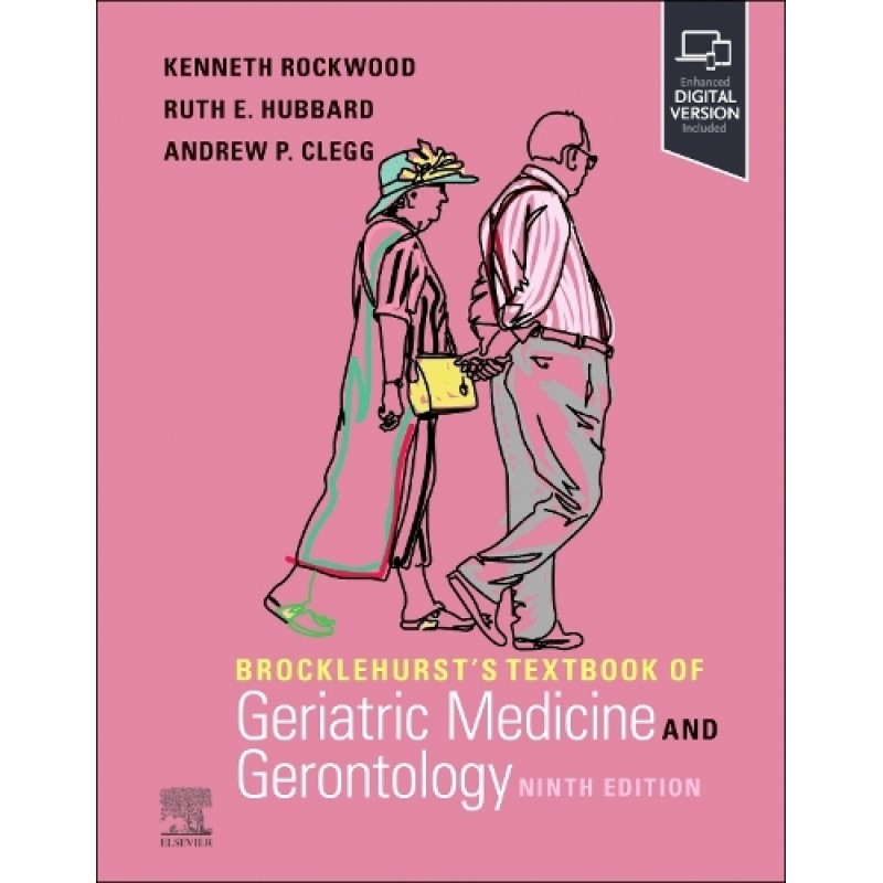 Brocklehurst’s Textbook of Geriatric Medicine and Gerontology, 9th Edition