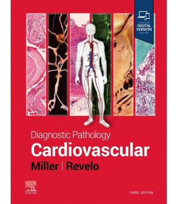 Diagnostic Pathology: Cardiovascular 3rd Edition