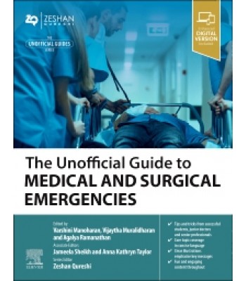 The Unofficial Guide to Medical and Surgical Emergencies