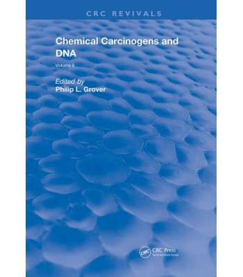 Chemical Carcinogens & Dna: Volume 2