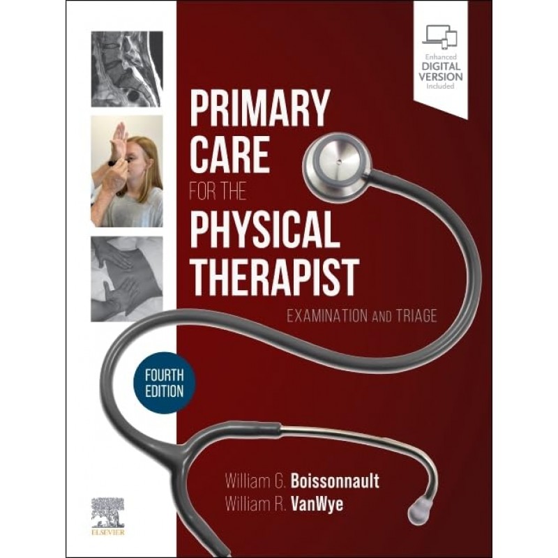 Primary Care for the Physical Therapist, 4th Edition. Examination and Triage