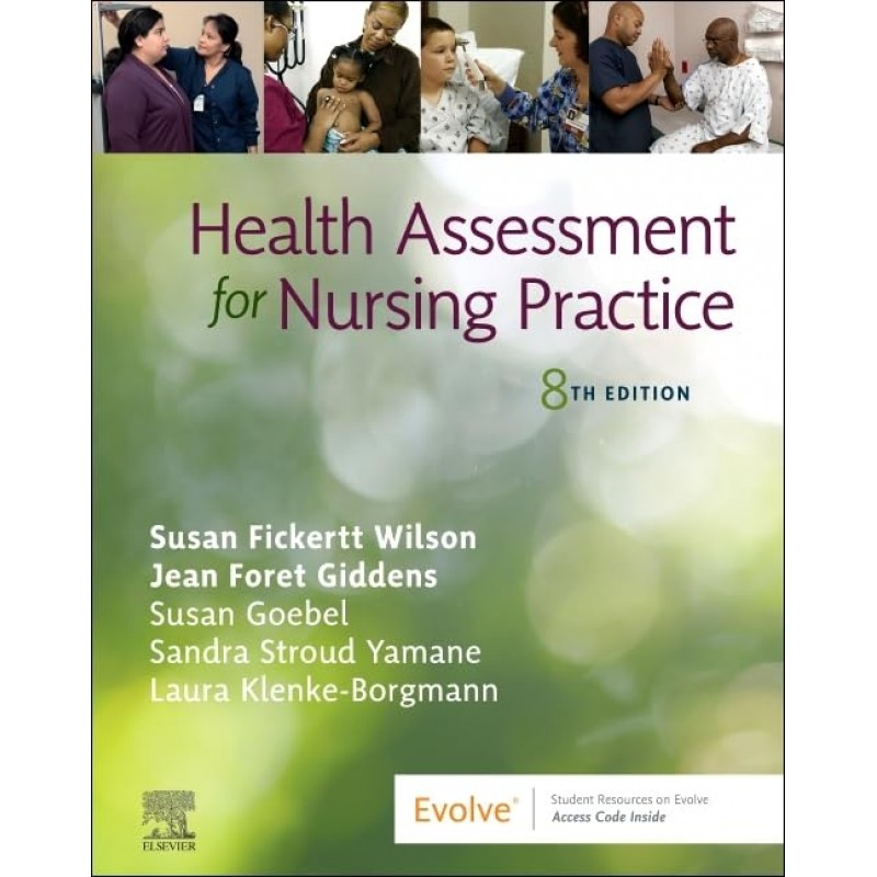 Health Assessment for Nursing Practice, 8th Edition
