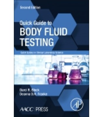 Quick Guide to Body Fluid Testing, 2nd Edition