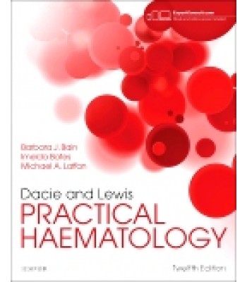 Dacie and Lewis Practical Haematology, 12th Edition