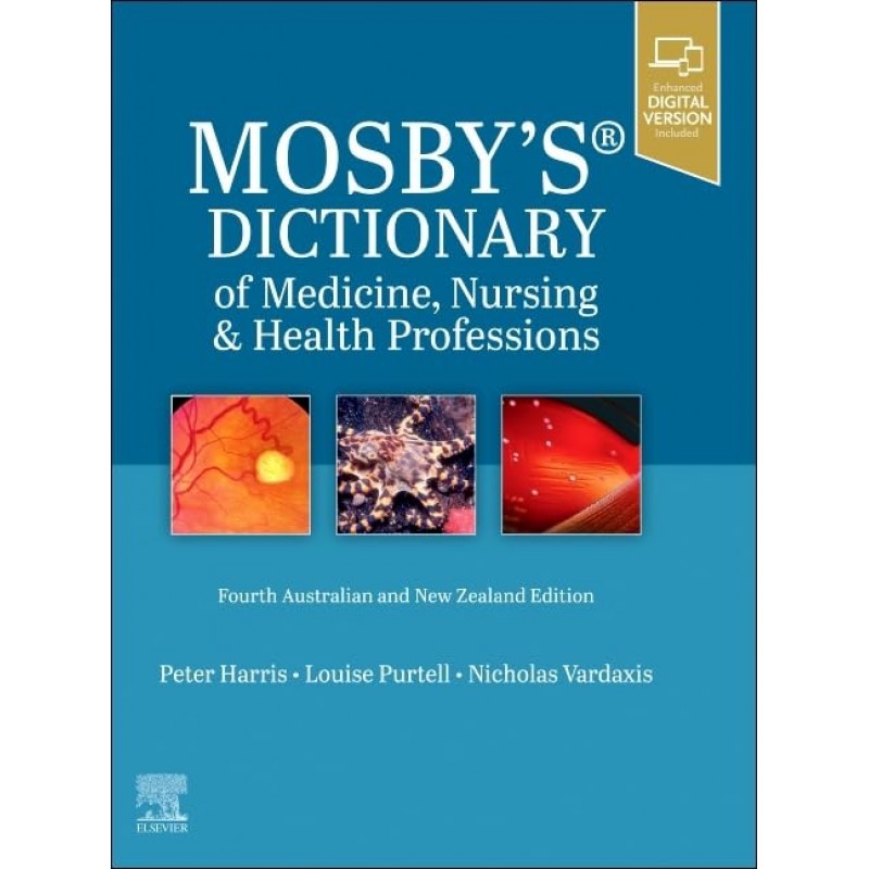 Mosby’s Dictionary of Medicine, Nursing and Health Professions – 4th ANZ Edition, 4th Edition