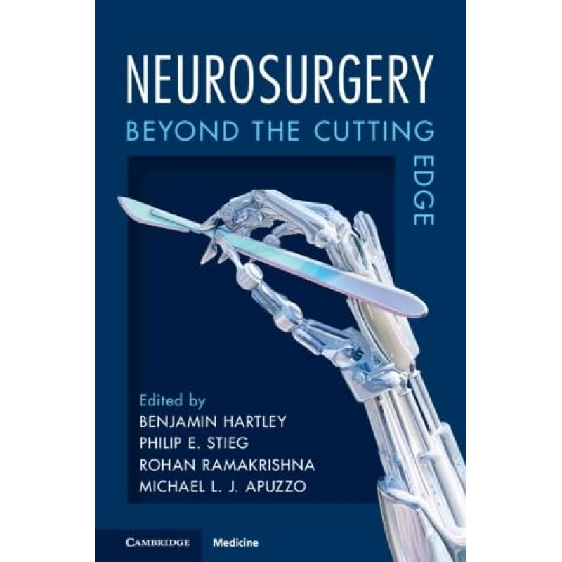 Neurosurgery. Beyond the Cutting Edge