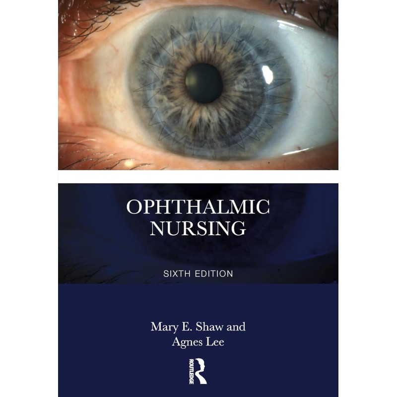  Ophthalmic Nursing 6th Edition