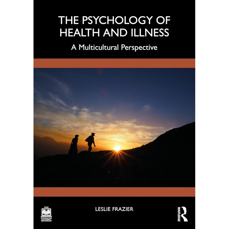 The Psychology of Health and Illness. A Multicultural Perspective