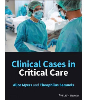 Clinical Cases in Critical Care