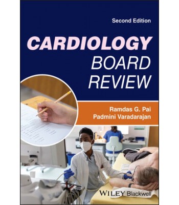 Cardiology Board Review, 2nd Edition