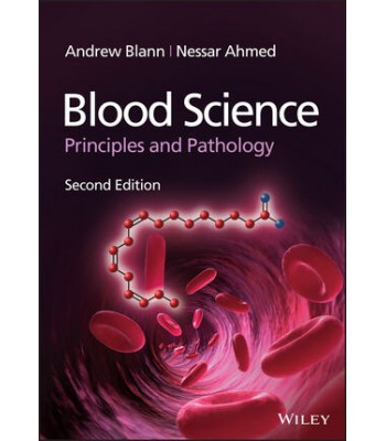 Blood Science: Principles and Pathology, 2nd Edition