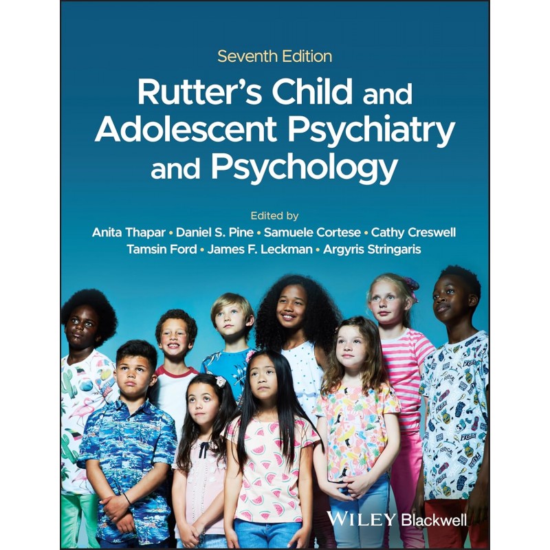 Rutter’s Child and Adolescent Psychiatry and Psychology, 7th Edition