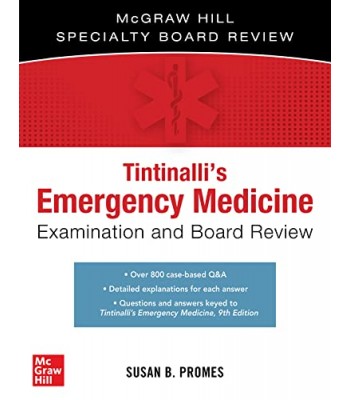 Tintinalli’s Emergency Medicine Examination and Board Review, 3rd Edition