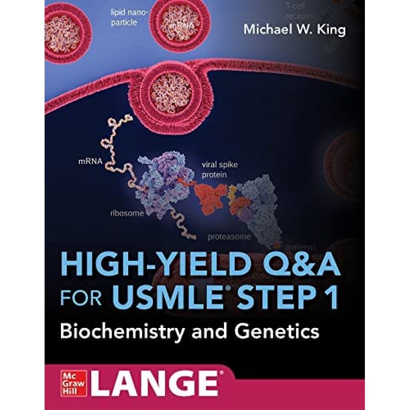 High-Yield Q&A Review For Usmle Step 1: Biochemistry And Genetics