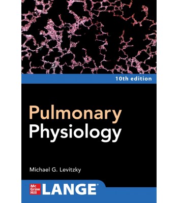 Pulmonary Physiology, 10th Edition