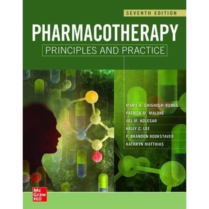 Pharmacotherapy Principles and Practice 7/e