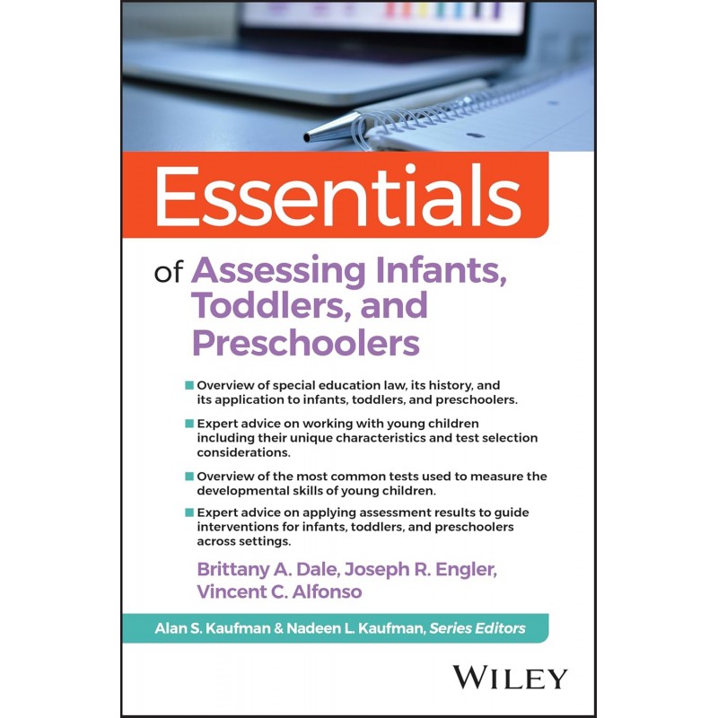 Essentials of Assessing Infants, Toddlers, and Pre-Schoolers