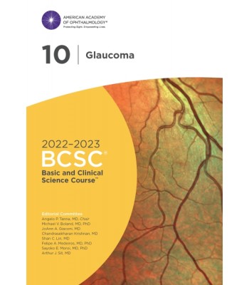 2022-2023 Basic and Clinical Science Course™, Section 10: Glaucoma