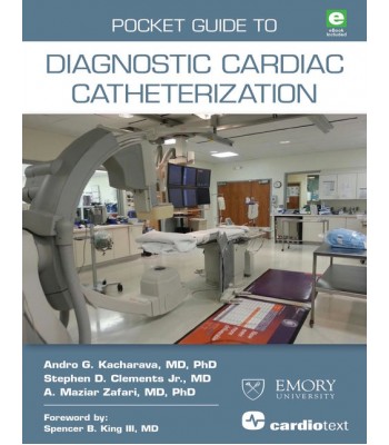 Pocket Guide to Diagnostic Cardiac Catheterization