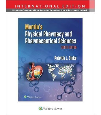 Martin's Physical Pharmacy and Pharmaceutical Sciences Eighth edition, International Edition