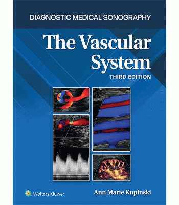 Diagnostic Medical Sonography: The Vascular System, 3rd Edition