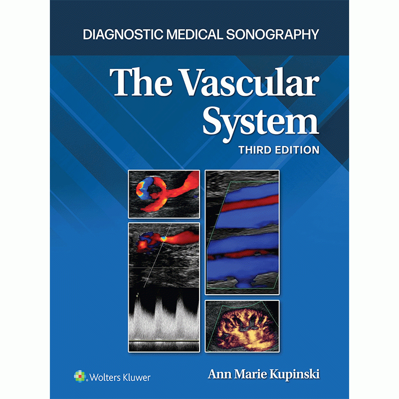 Diagnostic Medical Sonography: The Vascular System, 3rd Edition
