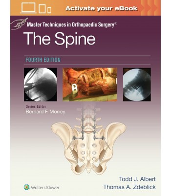 Master Techniques in Orthopaedic Surgery: The Spine Fourth edition