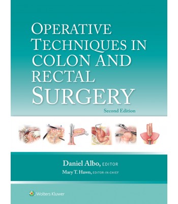  Operative Techniques in Colon and Rectal Surgery 2E