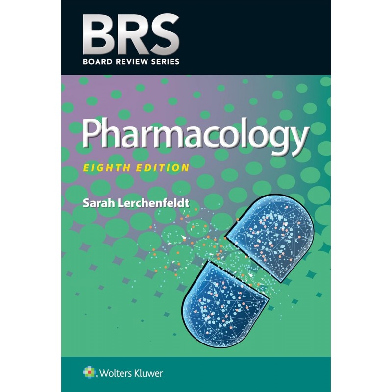  BRS Pharmacology Eighth edition