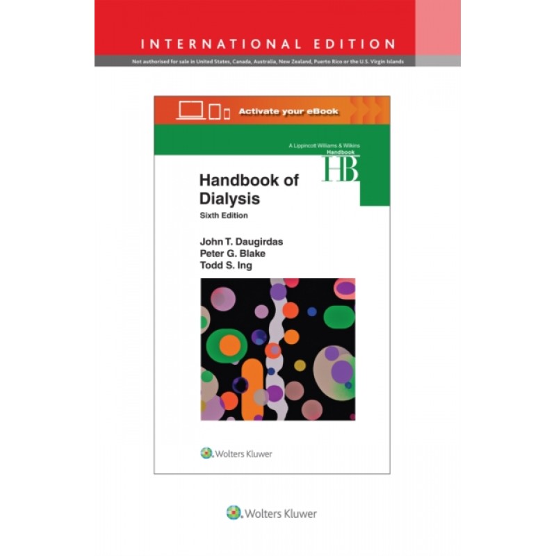 Handbook of Dialysis Sixth Edition , International Edition